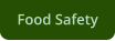 Food Safety