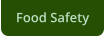 Food Safety
